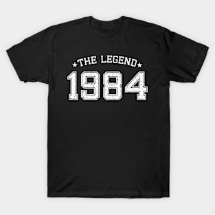 The Legend Born in 1984 Birth Year T-Shirt